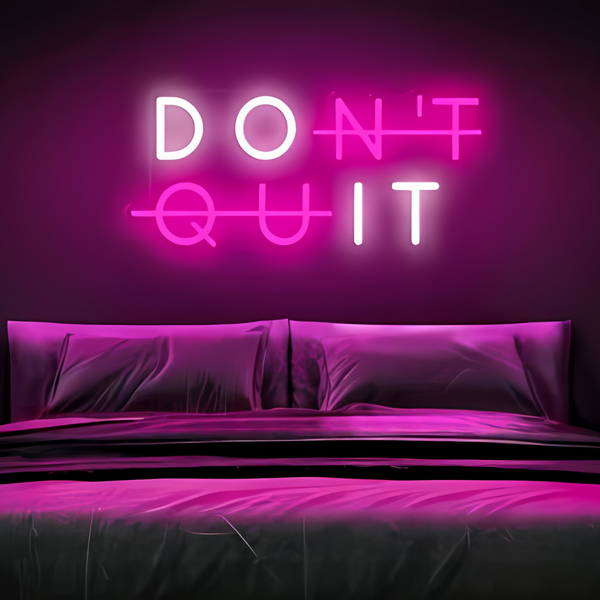 Don't Quit Neon Sign | Neon Sign Decor for Bedroom, Party & Office | LED Neon Signboard India (12x18 In)