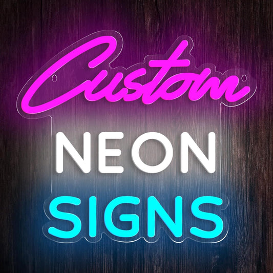 Custom Neon Sign